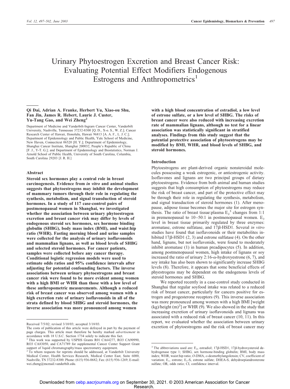 Urinary Phytoestrogen Excretion and Breast Cancer Risk: Evaluating Potential Effect Modifiers Endogenous Estrogens and Anthropometrics1