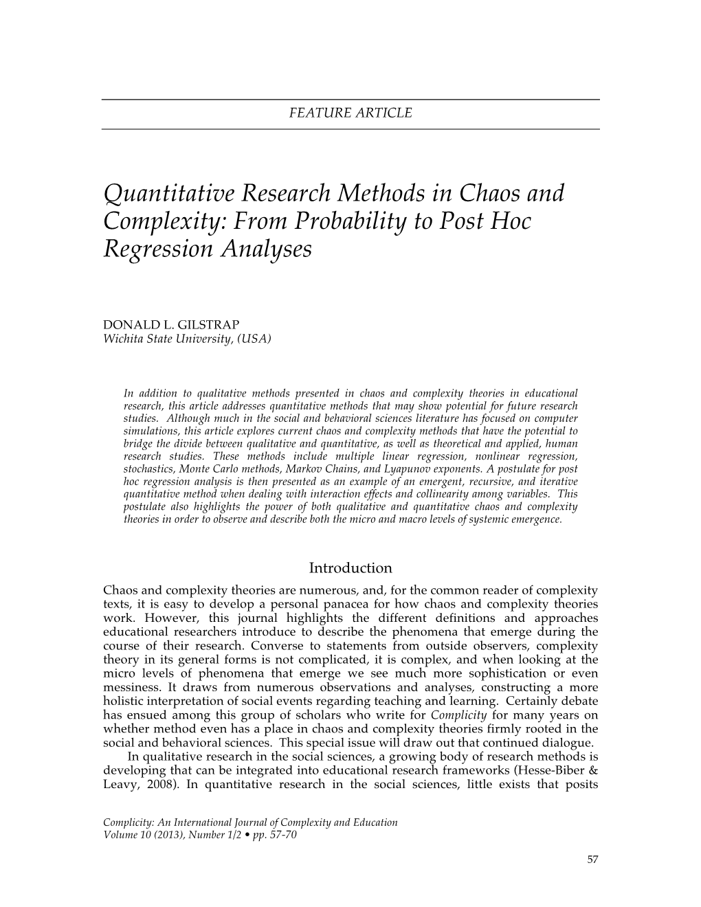 Quantitative Research Methods in Chaos and Complexity: from Probability to Post Hoc Regression Analyses