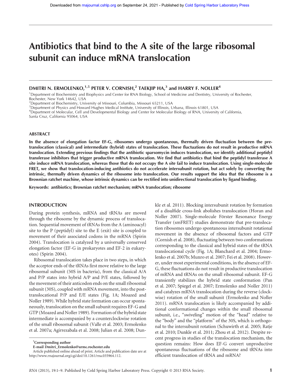 Antibiotics That Bind to the a Site of the Large Ribosomal Subunit Can Induce Mrna Translocation