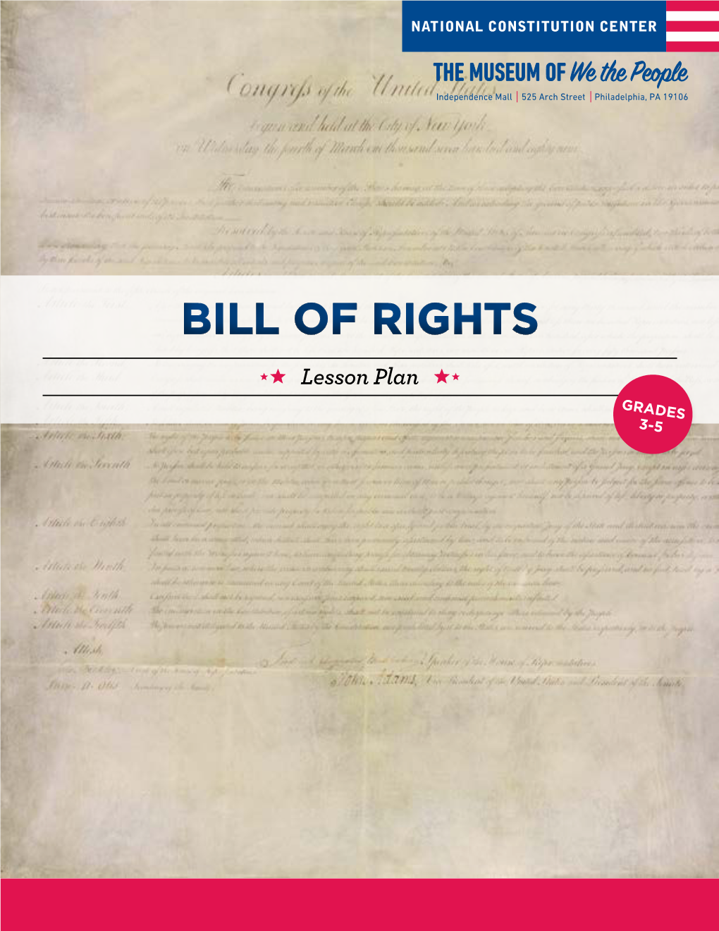 BILL of Rights Lesson Plan GRADES 3-5 GRADES BILL of RIGHTS 3-5