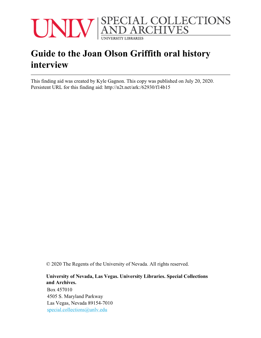 Guide to the Joan Olson Griffith Oral History Interview