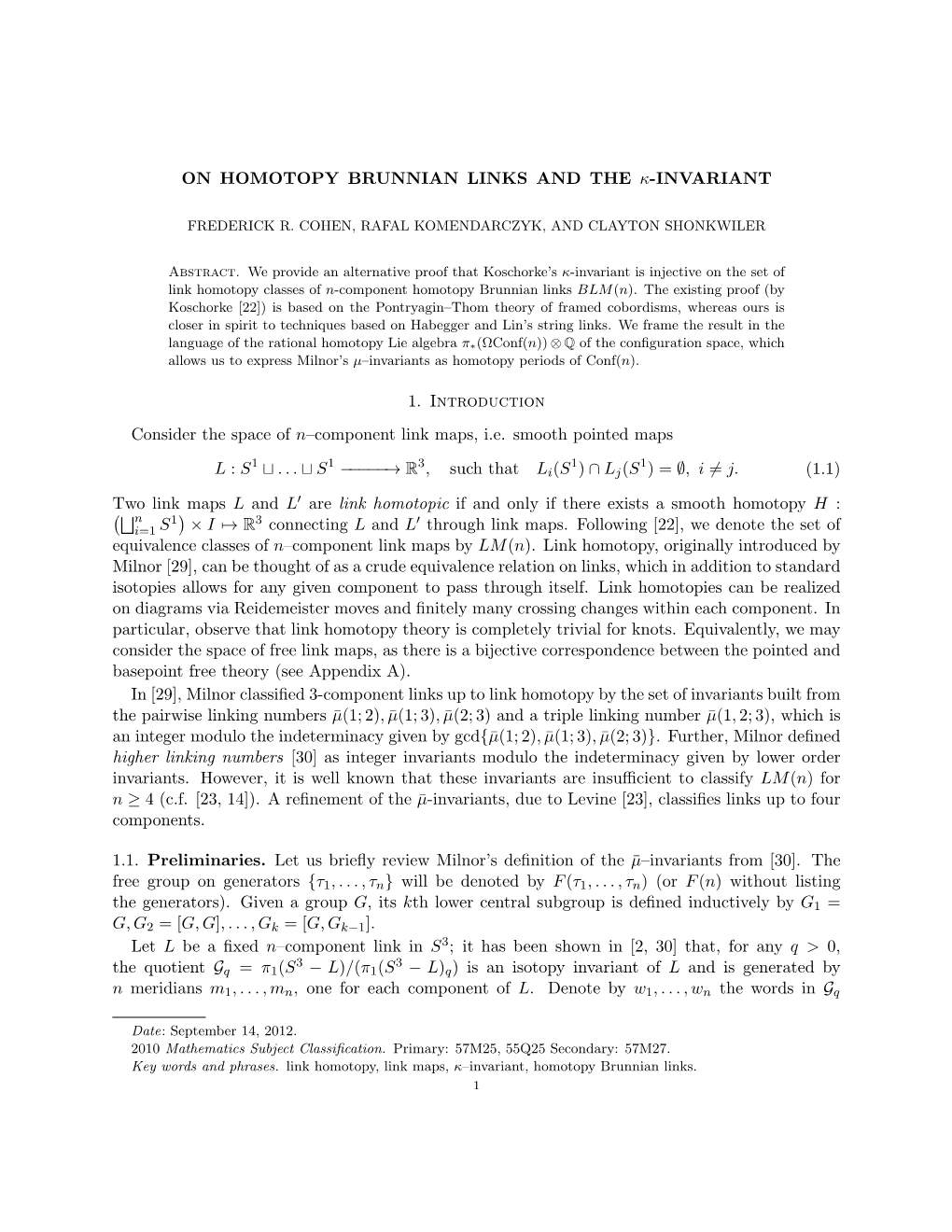 ON HOMOTOPY BRUNNIAN LINKS and the Κ-INVARIANT 1. Introduction Consider the Space of N–Component Link Maps, I.E. Smooth Point