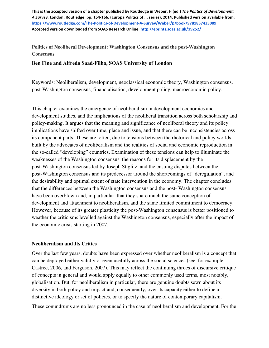 Neoliberalism, Development, Neoclassical Economic Theory, Washington Consensus, Post-Washington Consensus, Financialisation, Development Policy, Macroeconomic Policy