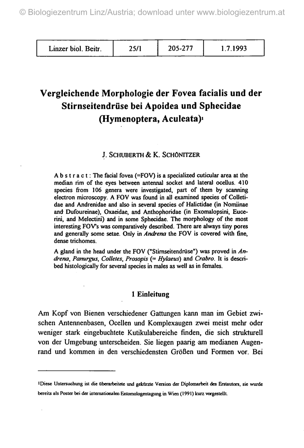 Vergleichende Morphologie Der Fovea Facialis Und Der Stirnseitendrüse Bei Apoidea Und Sphecidae (Hymenoptera, Aculeata)1