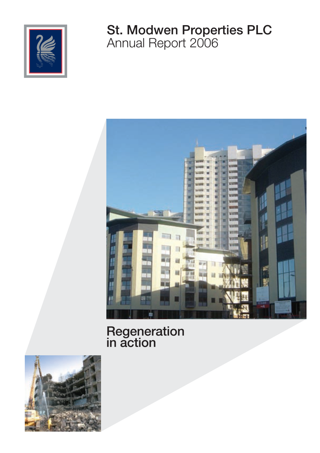 St. Modwen Properties PLC Annual Report 2006 Regeneration in Action