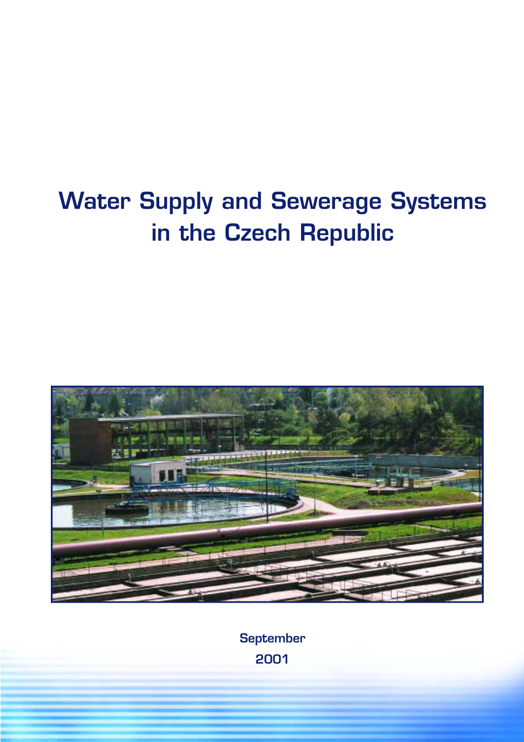 Water Supply and Sewerage Systems in the Czech Republic