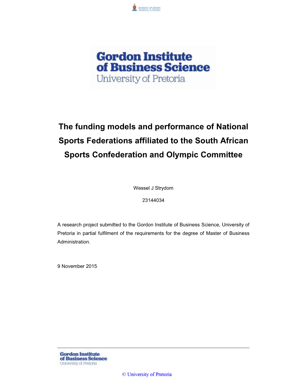 The Funding Models and Performance of National Sports Federations Affiliated to the South African Sports Confederation and Olympic Committee