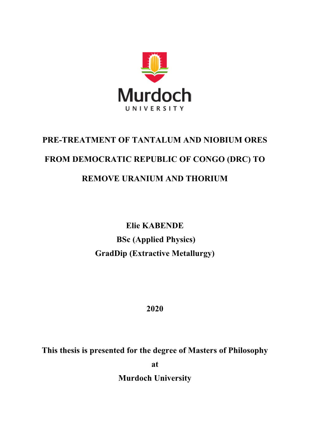 Pre-Treatment of Tantalum and Niobium Ores From