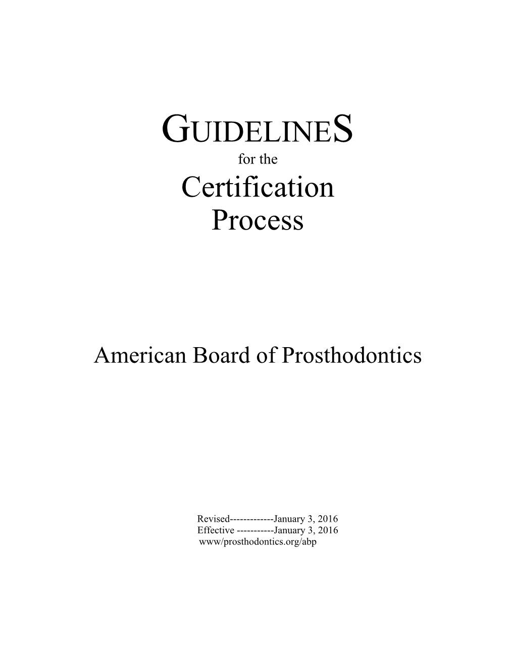 GUIDELINES Certification Process