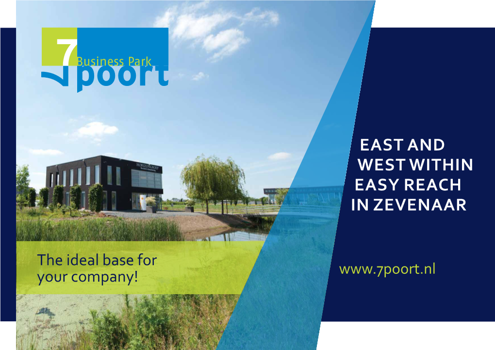 East and West Within Easy Reach in Zevenaar