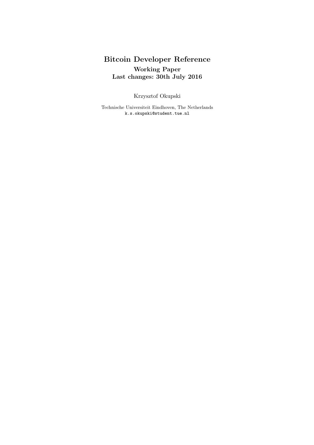 Bitcoin Developer Reference Working Paper Last Changes: 30Th July 2016