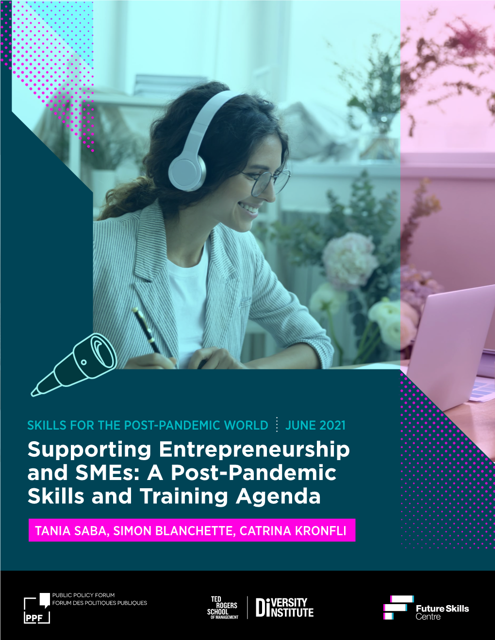 Supporting Entrepreneurship and Smes: a Post-Pandemic Skills and Training Agenda