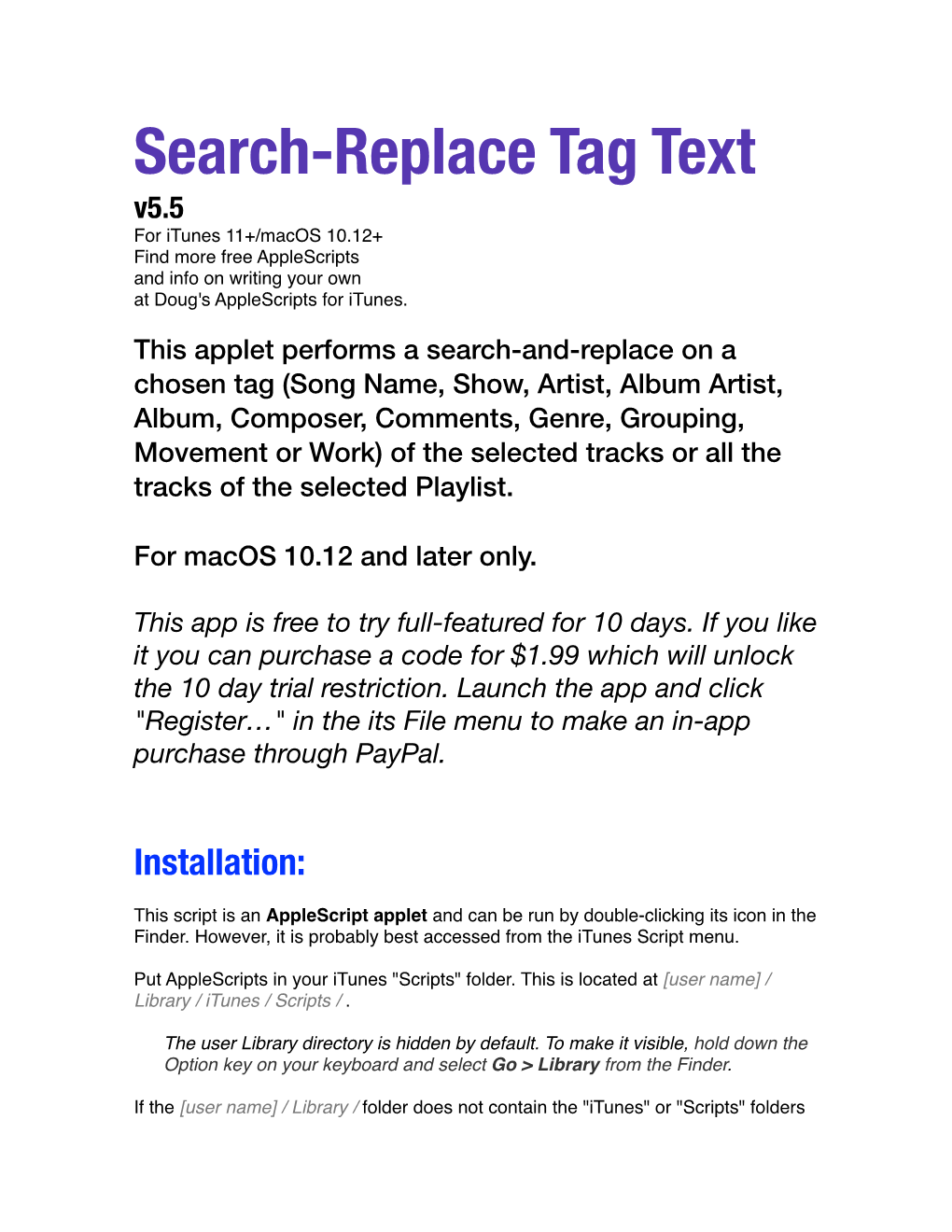 Search-Replace Tag Text V5.5 for Itunes 11+/Macos 10.12+ Find More Free Applescripts and Info on Writing Your Own at Doug's Applescripts for Itunes