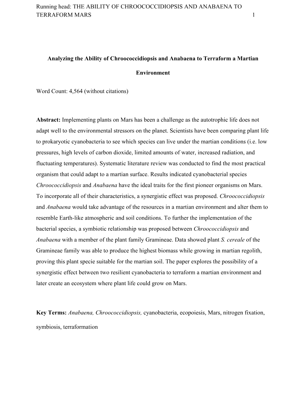 Running Head: the ABILITY of CHROOCOCCIDIOPSIS and ANABAENA to TERRAFORM MARS 1