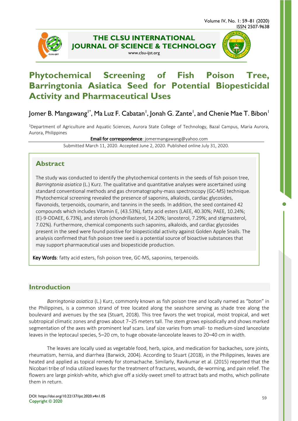 Phytochemical Screening of Fish Poison Tree, Barringtonia Asiatica Seed for Potential Biopesticidal Activity and Pharmaceutical Uses