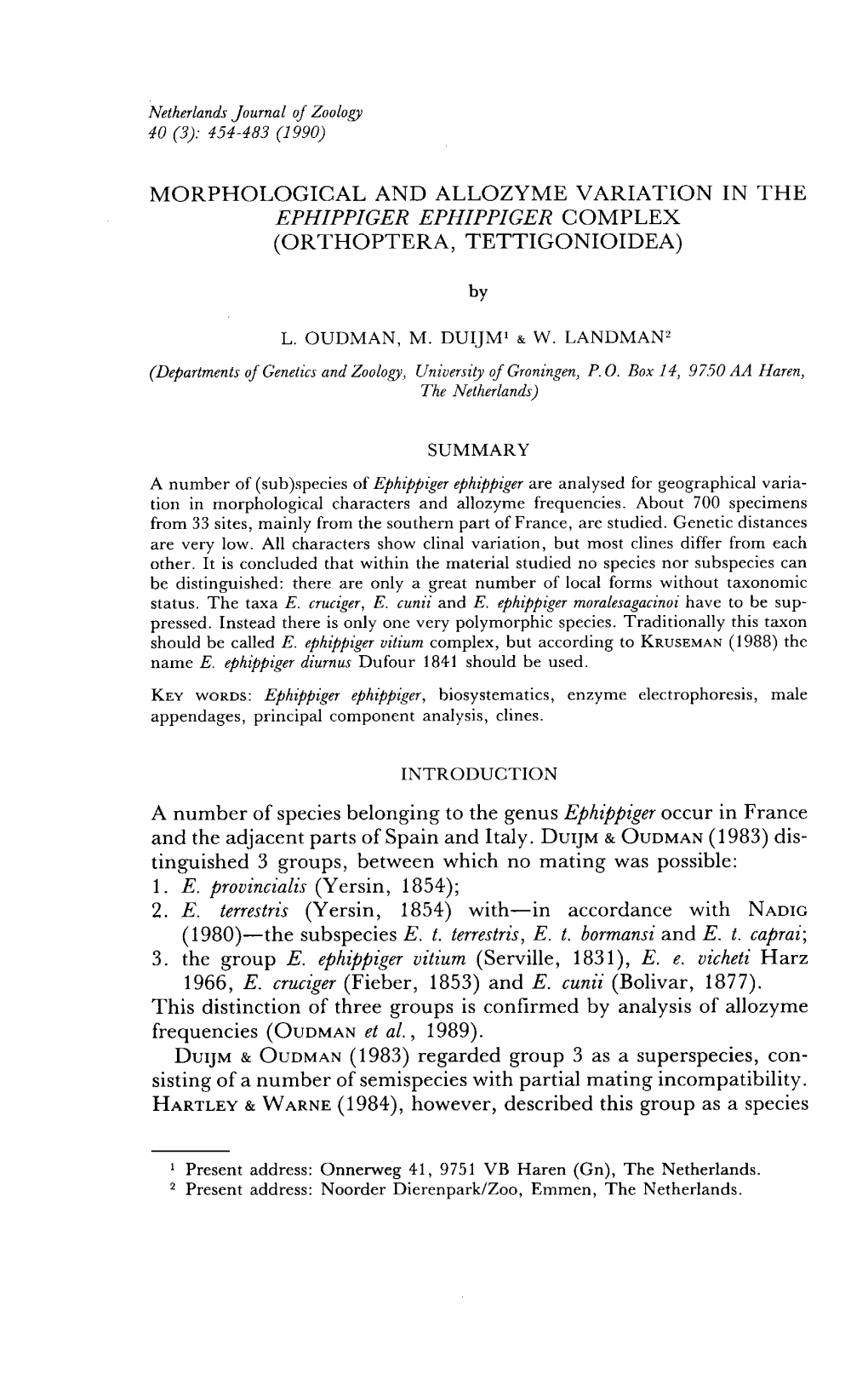 MORPHOLOGICAL and ALLOZYME VARIATION in the EPHIPPIGER EPHIPPIGER COMPLEX (ORTHOPTERA, TETTIGONIOIDEA) by L. OUDMAN, M. DUIJM1 &