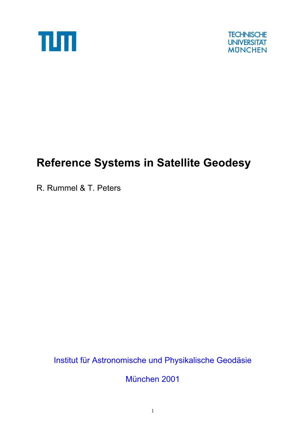 Reference Systems in Satellite Geodesy