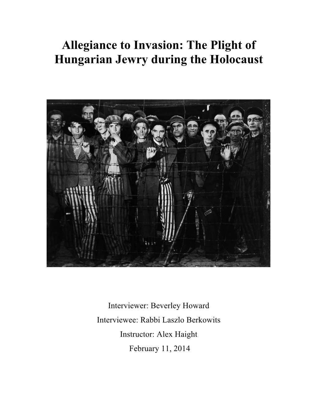 The Plight of Hungarian Jewry During the Holocaust