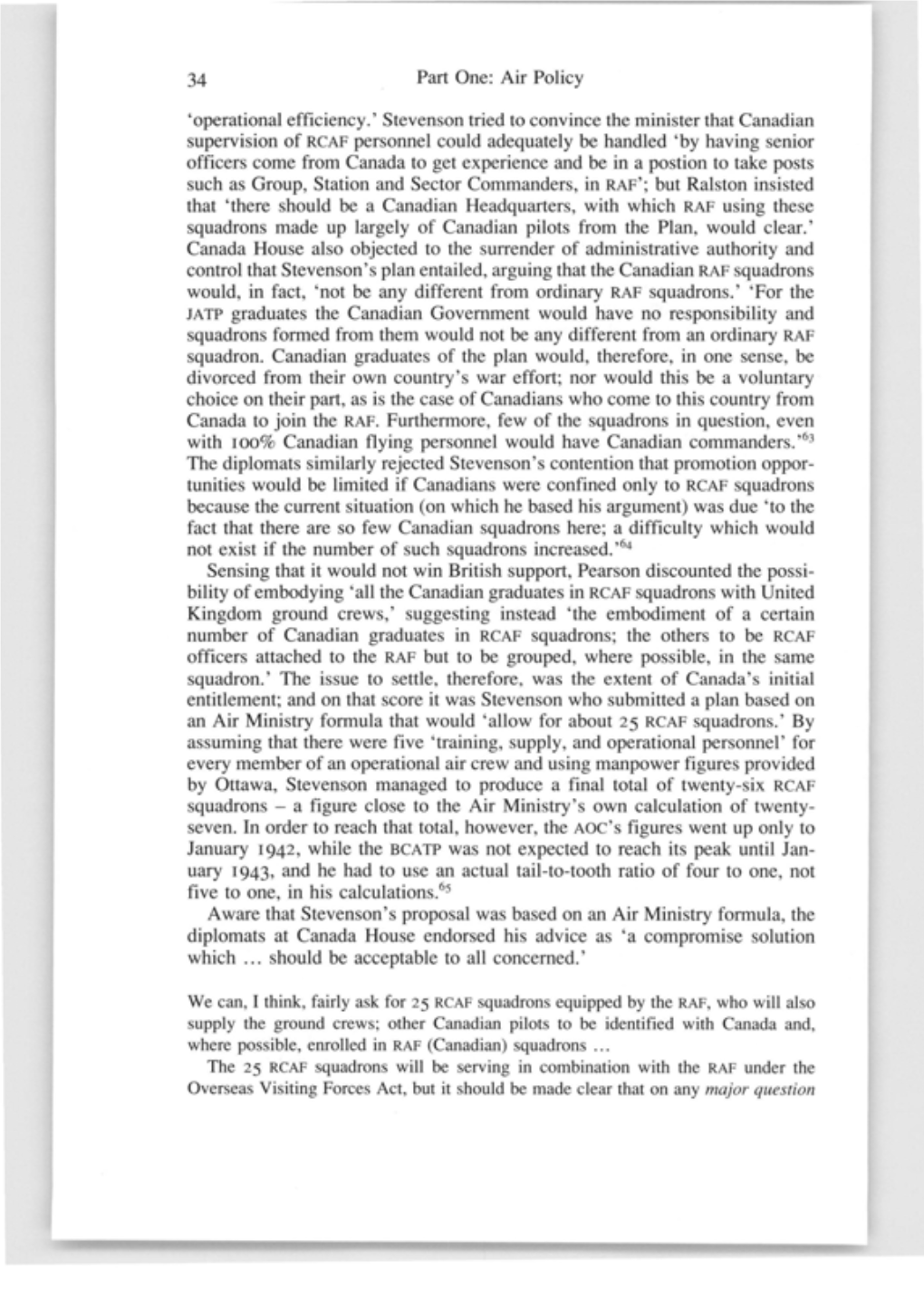 34 Part One: Air Policy 'Operational Efficiency.' Stevenson Tried to Convince the Minister That Canadian Supervision of RCAF