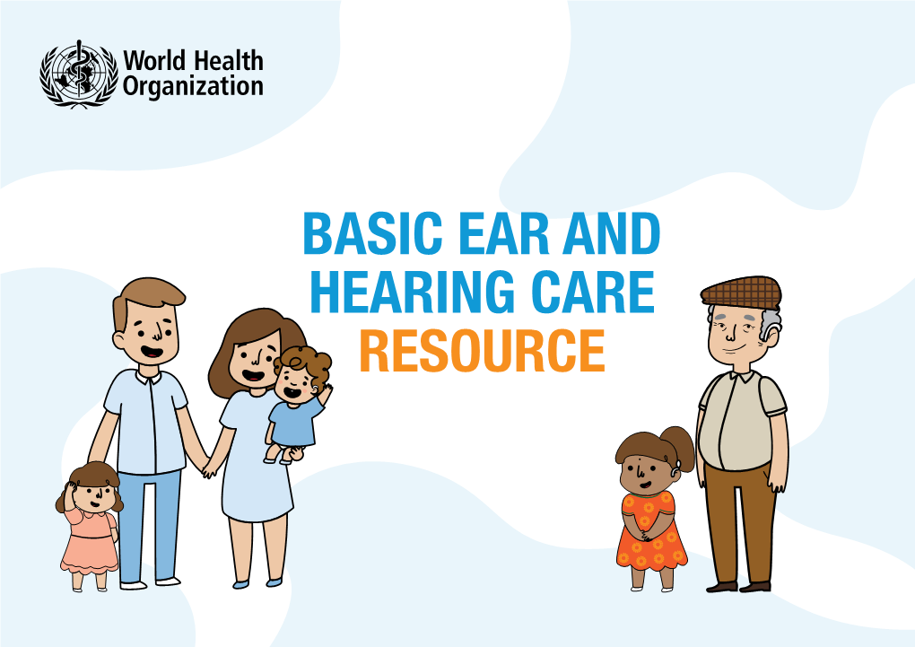 Basic Ear and Hearing Care Resource