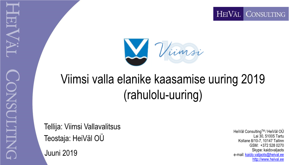 Viimsi Valla Elanike Kaasamise Uuring 2019 (Rahulolu-Uuring)