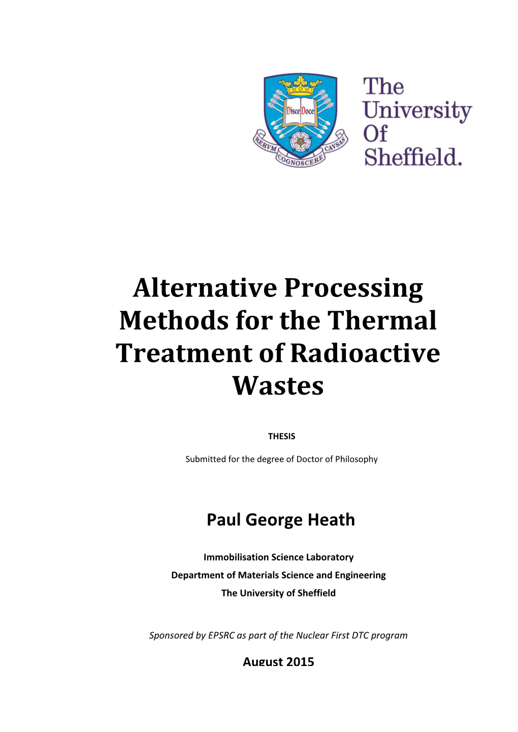 Alternative Processing Methods for the Treatment of Intermediate Level