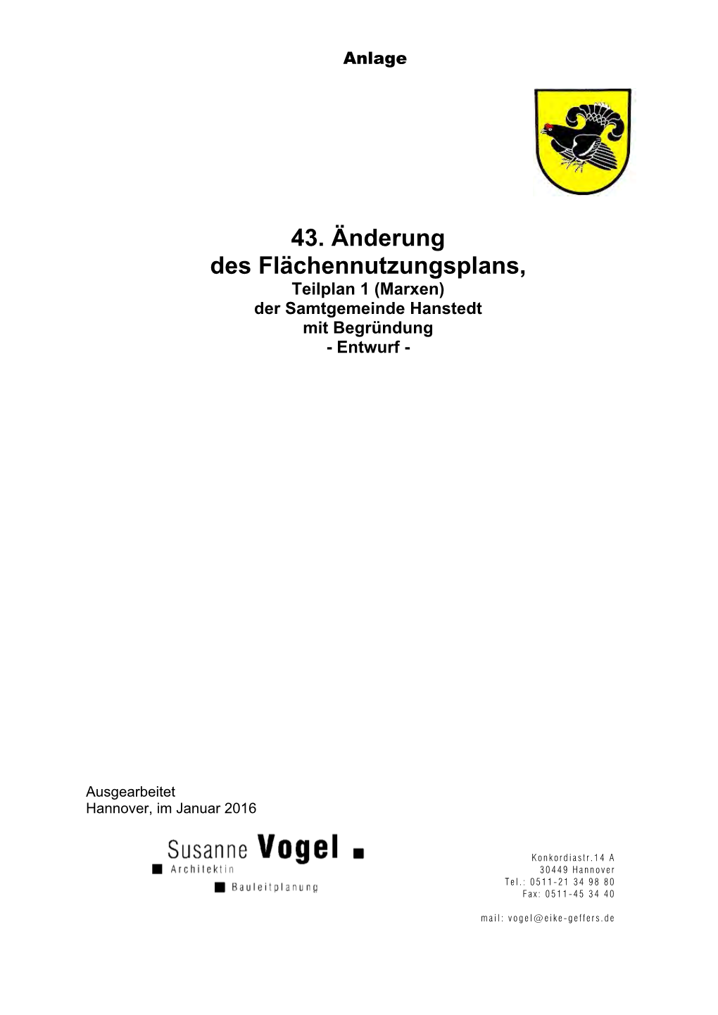 43. Änderung Des Flächennutzungsplans, Teilplan 1 (Marxen) Der Samtgemeinde Hanstedt Mit Begründung - Entwurf