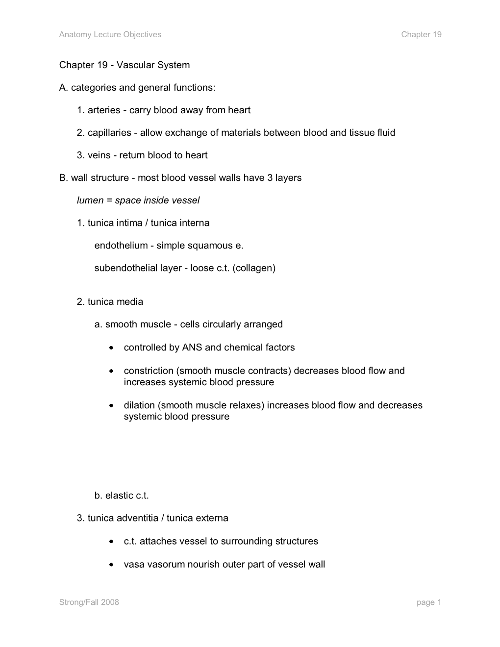 1. Arteries - Carry Blood Away from Heart