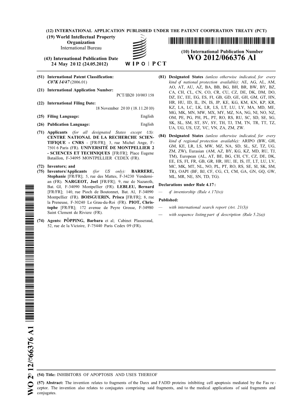 WO 2012/066376 Al 24 May 20 12 (24.05.2012) W P O P C T