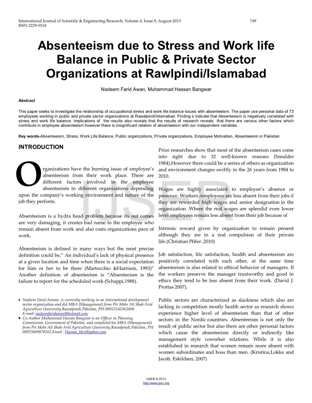 Absenteeism Due to Stress and Work Life Balance in Public & Private