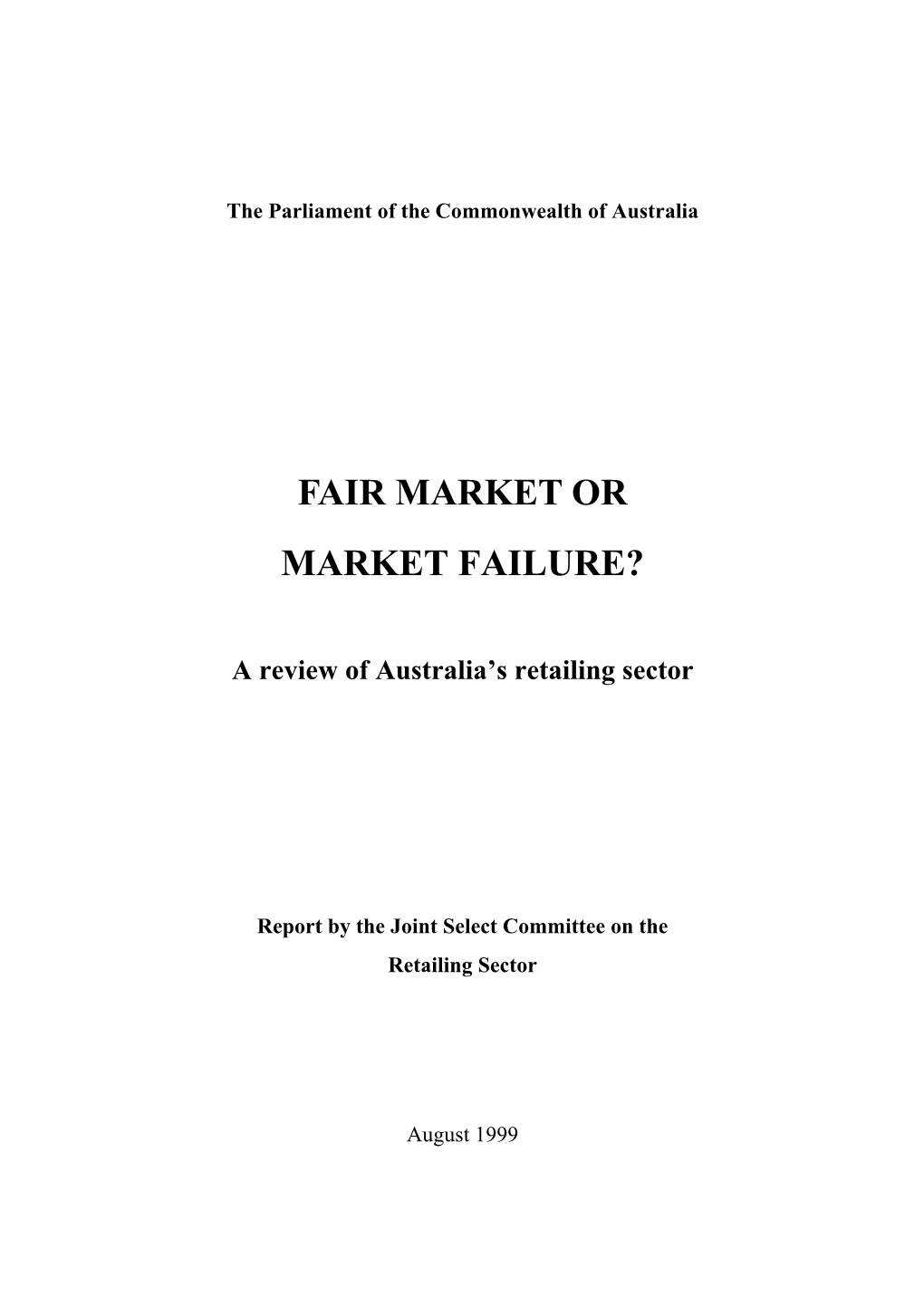 Report: Fair Market Or Market Failure?