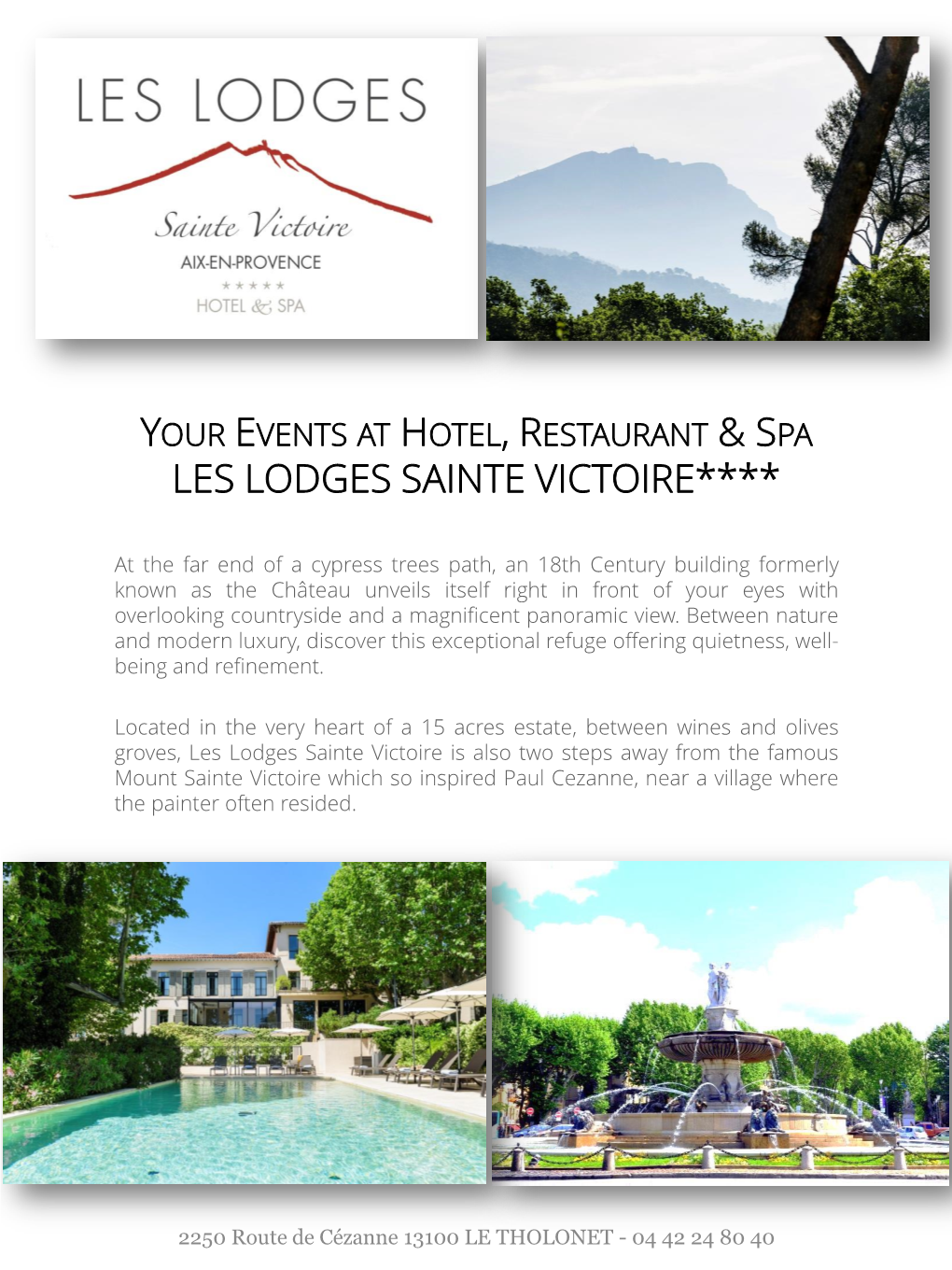 Votre Evénement HOTEL & SPA**** LES LODGES SAINTE VICTOIRE