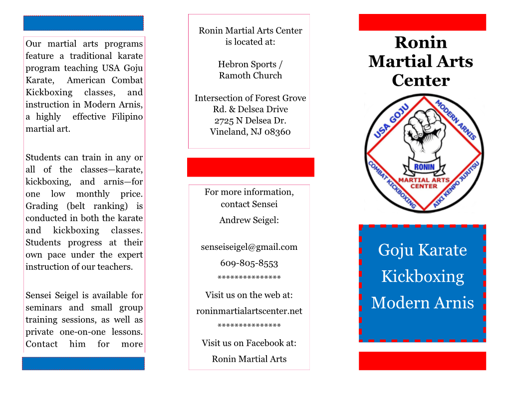 Goju Karate Kickboxing Modern Arnis Ronin Martial Arts Center