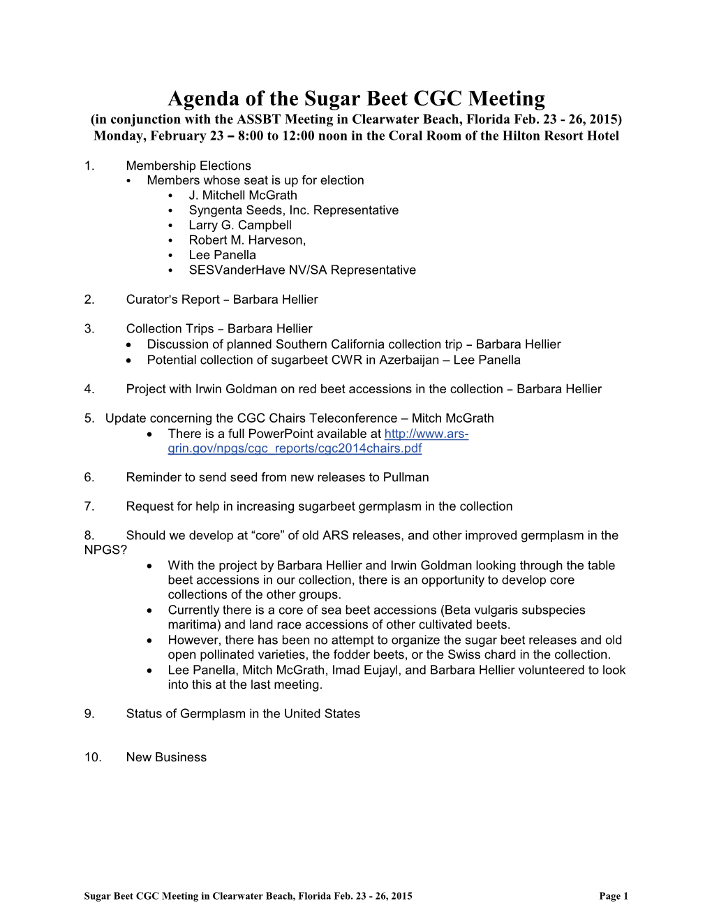 Agenda of the Sugar Beet CGC Meeting (In Conjunction with the ASSBT Meeting in Clearwater Beach, Florida Feb