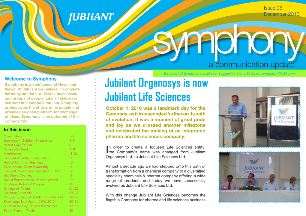 Jubilant Organosys Is Now Jubilant Life Sciences