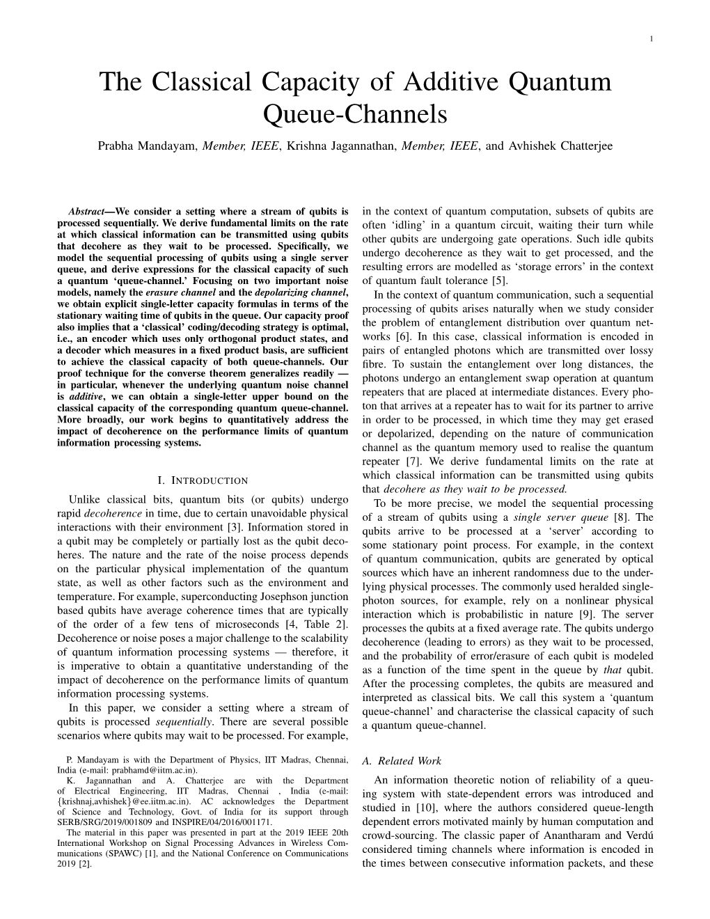 The Classical Capacity of Additive Quantum Queue-Channels Prabha Mandayam, Member, IEEE, Krishna Jagannathan, Member, IEEE, and Avhishek Chatterjee