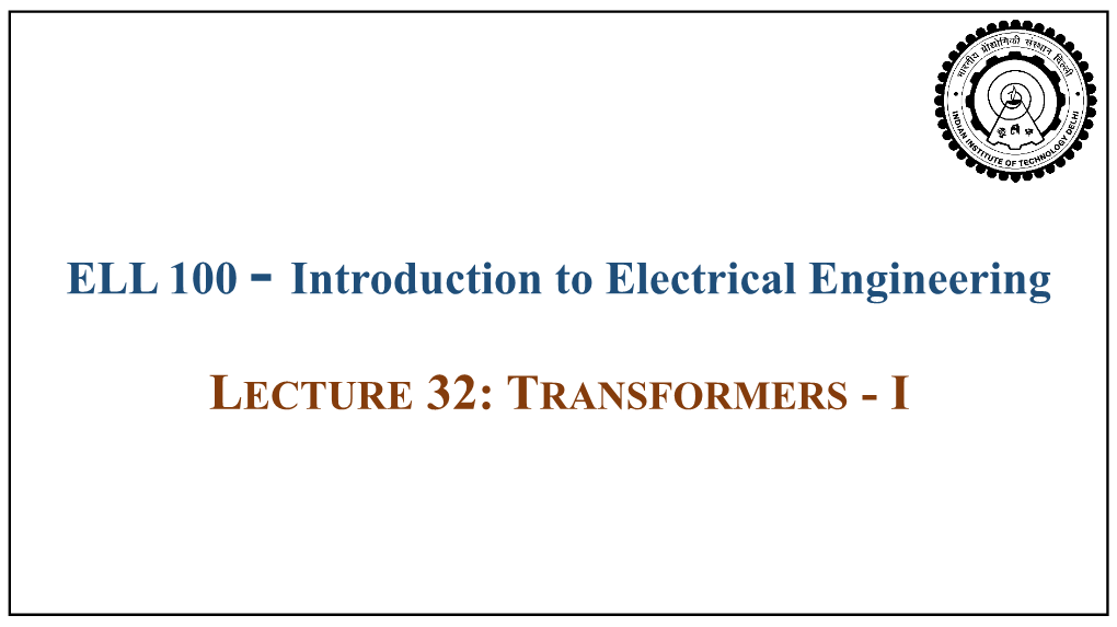 Single-Phase Transformer (Low Power Rating) Secondary (Output) AC Voltage Often Converted to DC for Use in Electronic Applications