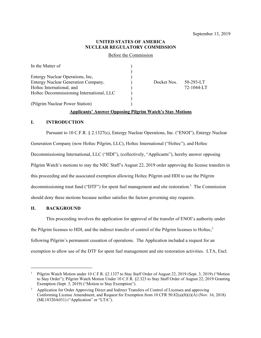 September 13, 2019 UNITED STATES of AMERICA NUCLEAR REGULATORY COMMISSION Before the Commission in the Matter of ) ) Entergy