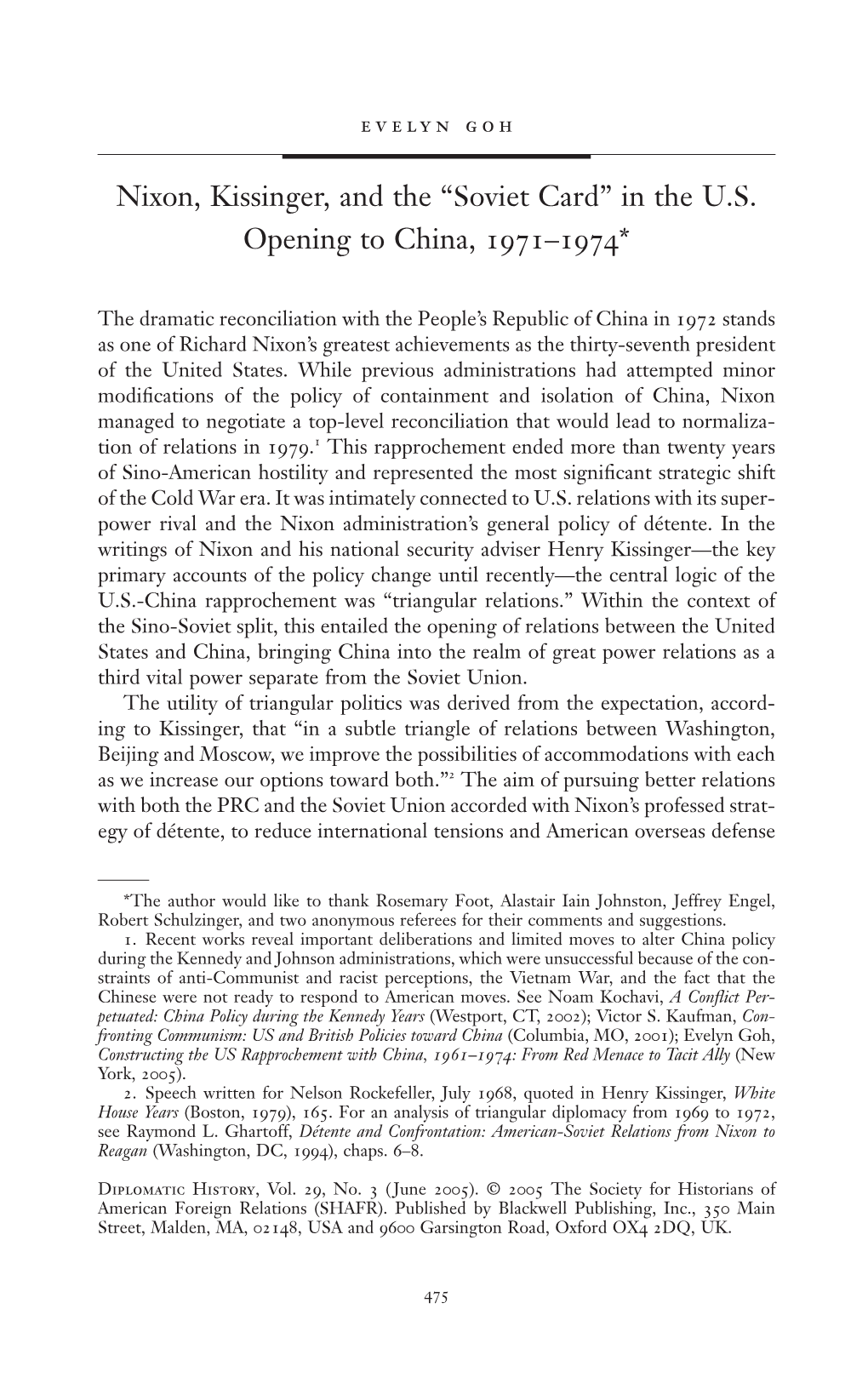 Nixon, Kissinger, and the “Soviet Card” in the U.S. Opening to China, 1971–1974*