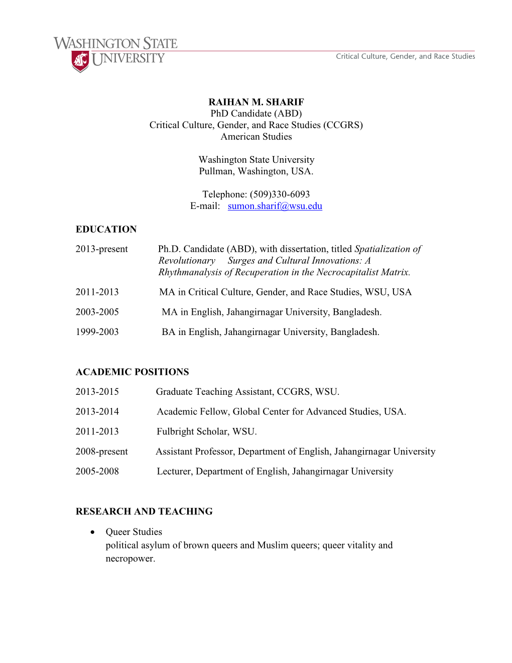 RAIHAN M. SHARIF Phd Candidate (ABD) Critical Culture, Gender, and Race Studies (CCGRS) American Studies