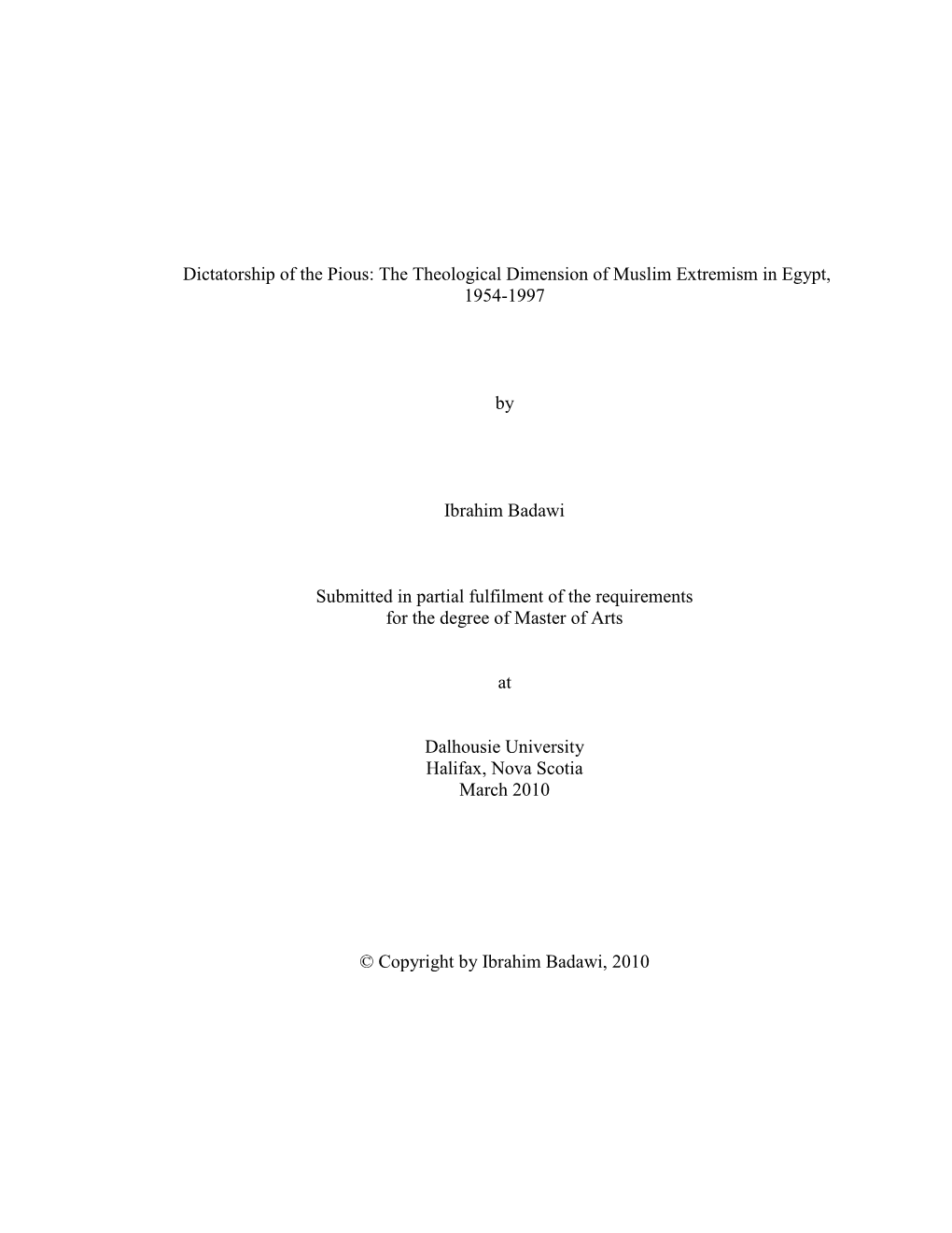 Dictatorship of the Pious: the Theological Dimension of Muslim Extremism in Egypt, 1954-1997