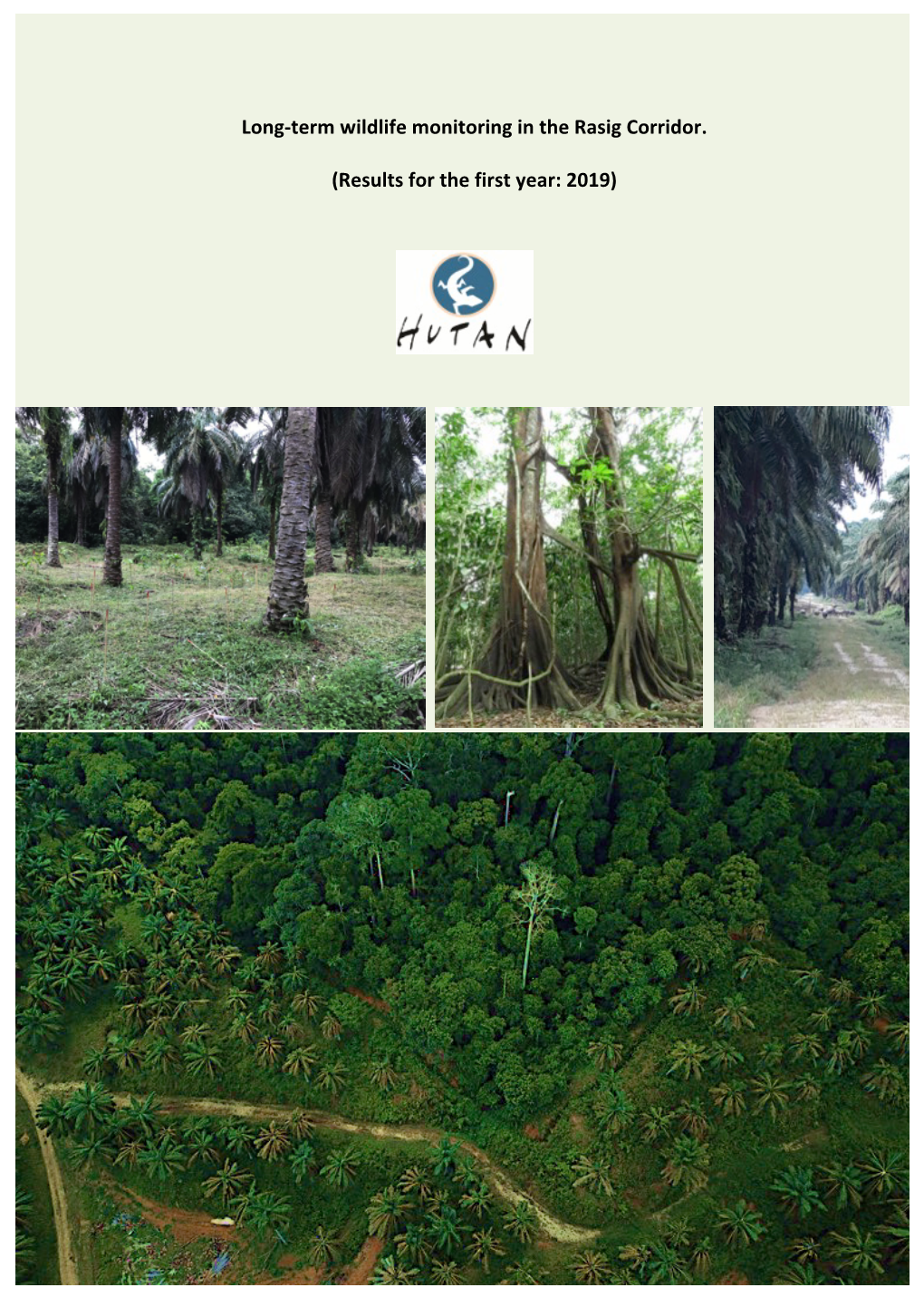 Long-‐Term Wildlife Monitoring in the Rasig Corridor