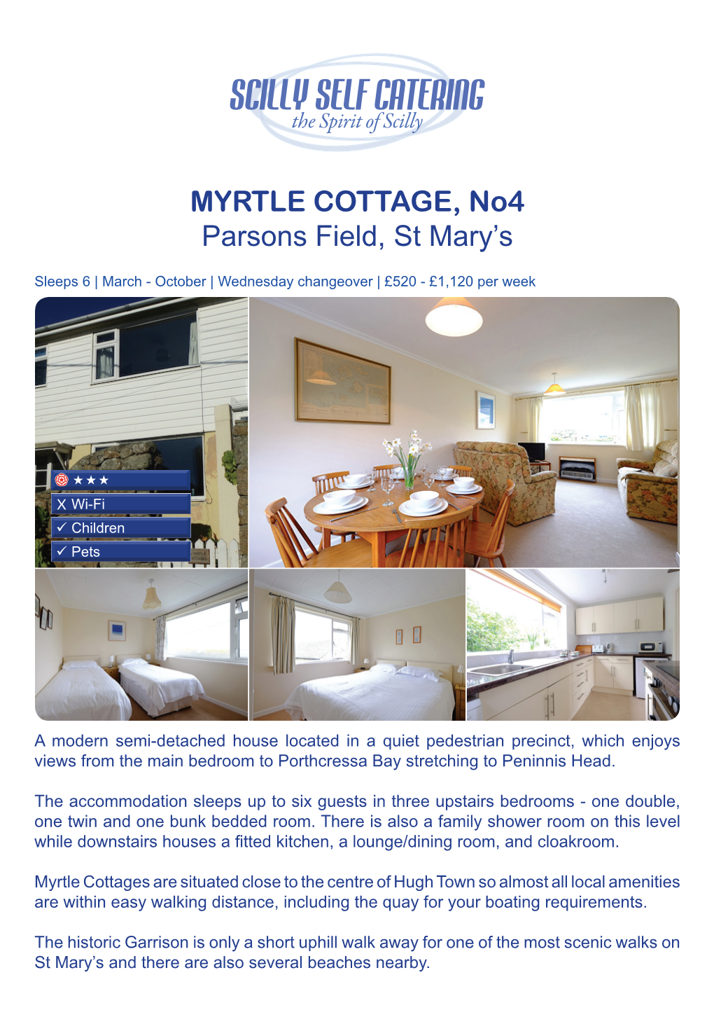 MYRTLE COTTAGE, No4 Parsons Field, St Mary's