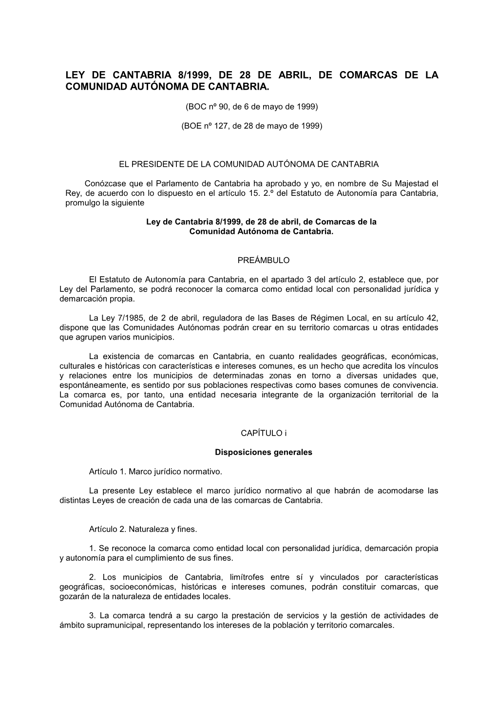 Ley De Cantabria 8/1999, De 28 De Abril, De Comarcas De La Comunidad Autónoma De Cantabria