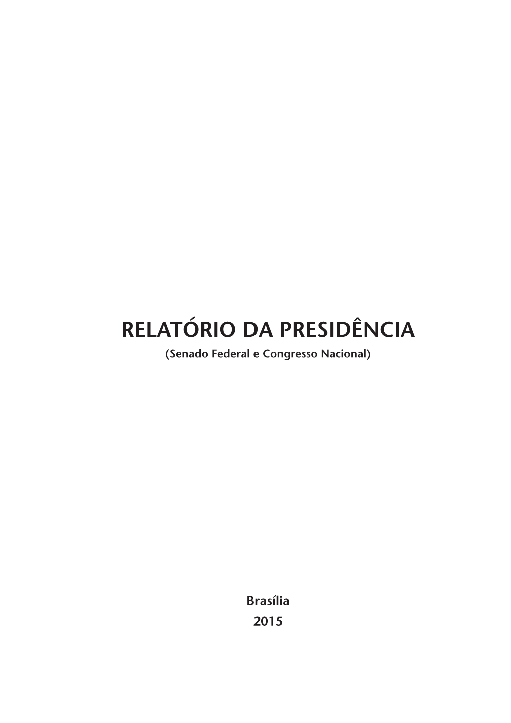 Relatório Da Presidência 2015