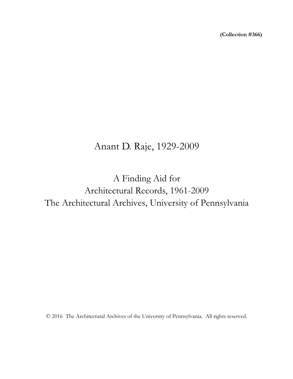 Finding Aid for Architectural Records, 1961-2009 the Architectural Archives, University of Pennsylvania