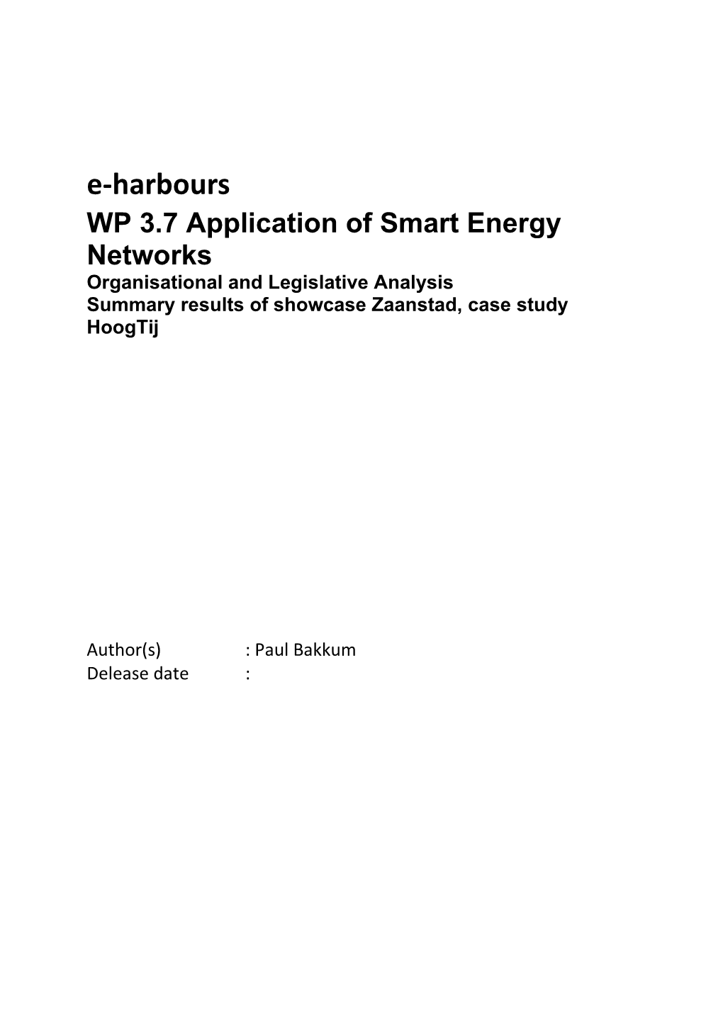 WP 3.7 Application of Smart Energy Networks