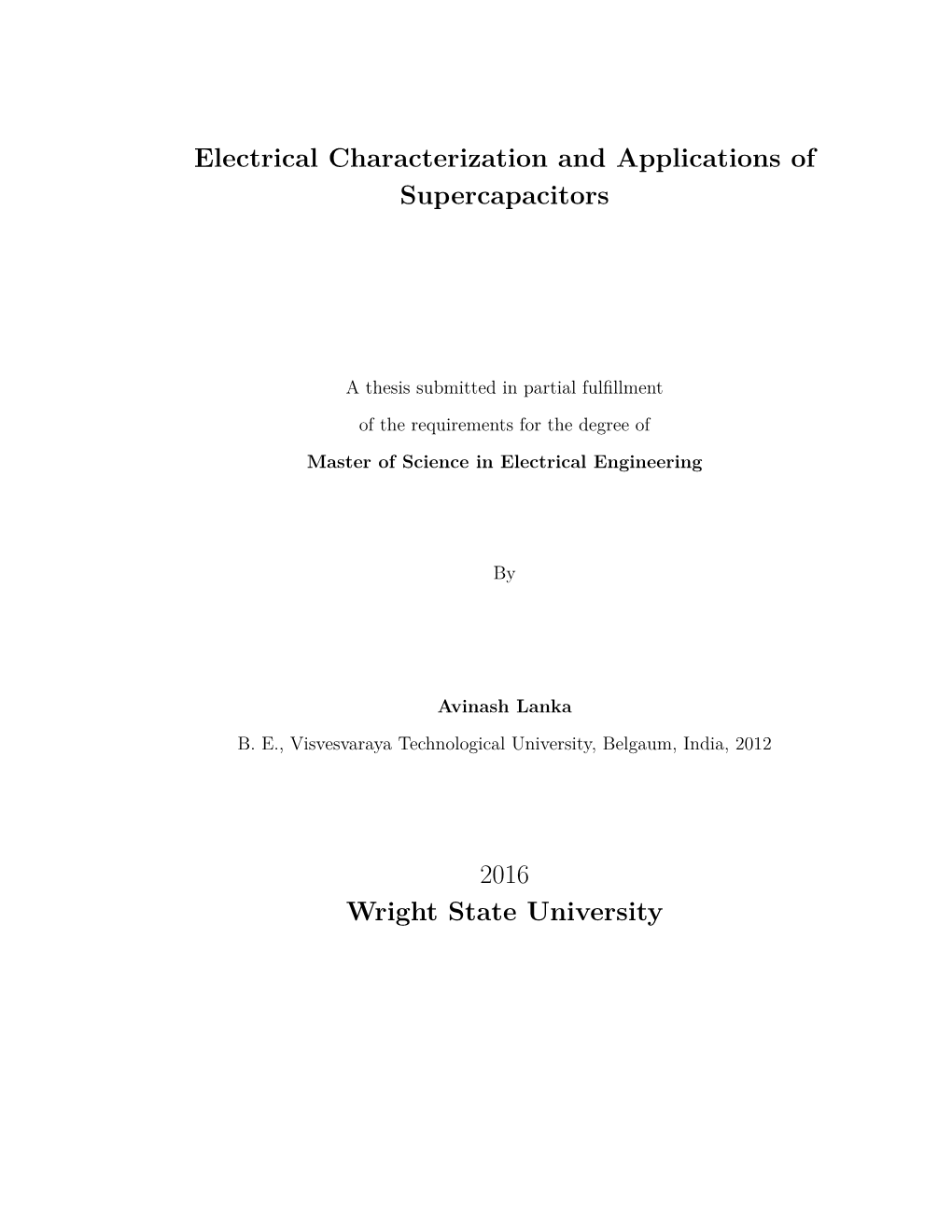 Electrical Characterization and Applications of Supercapacitors 2016 Wright State University