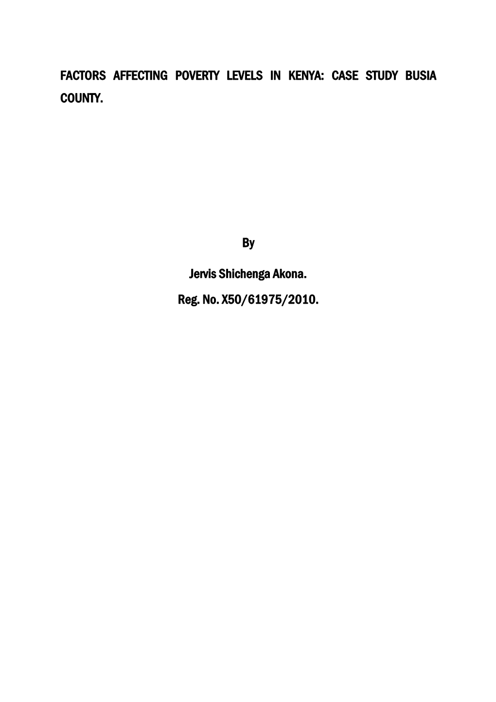 Factors Affecting Poverty Levels in Kenya: Case Study Busia County