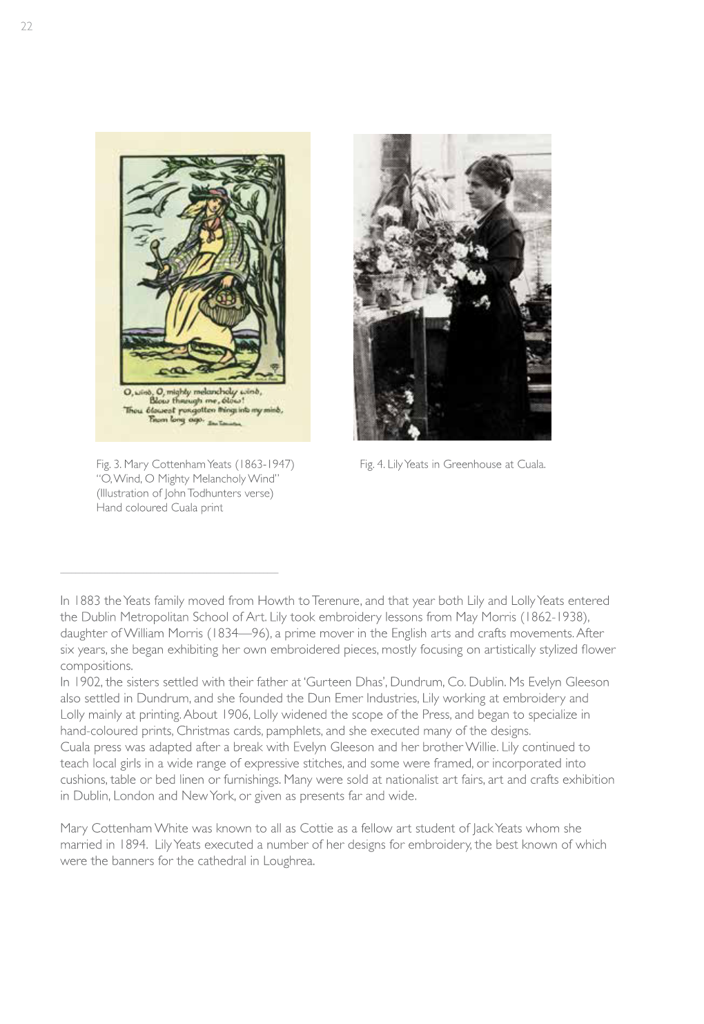 In 1883 the Yeats Family Moved from Howth to Terenure, and That Year Both Lily and Lolly Yeats Entered the Dublin Metropolitan School of Art